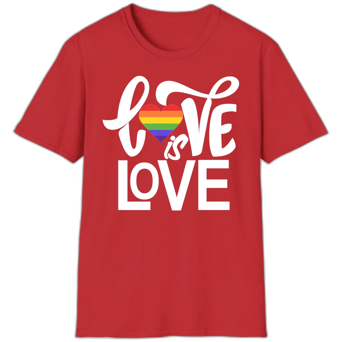 White text reading 'LOVE is LOVE' with a rainbow-striped heart in the center on gray background in Red