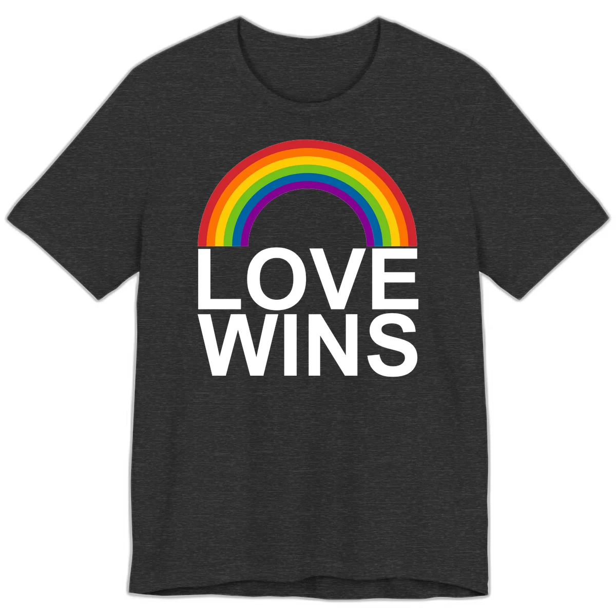 Rainbow arc above white text reading 'Love Wins' on gray background, pride equality design in Dark Grey Heather