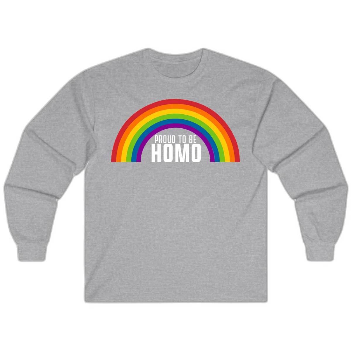 Proud to be homo design: rainbow arc in pride colors frames white text on gray background in Sport Grey