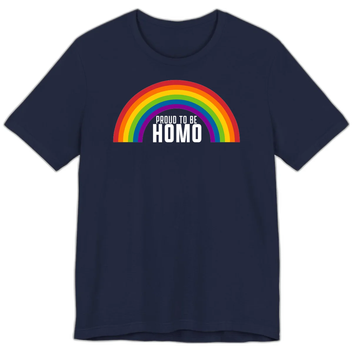 Proud to be homo design: rainbow arc in pride colors frames white text on gray background in Navy
