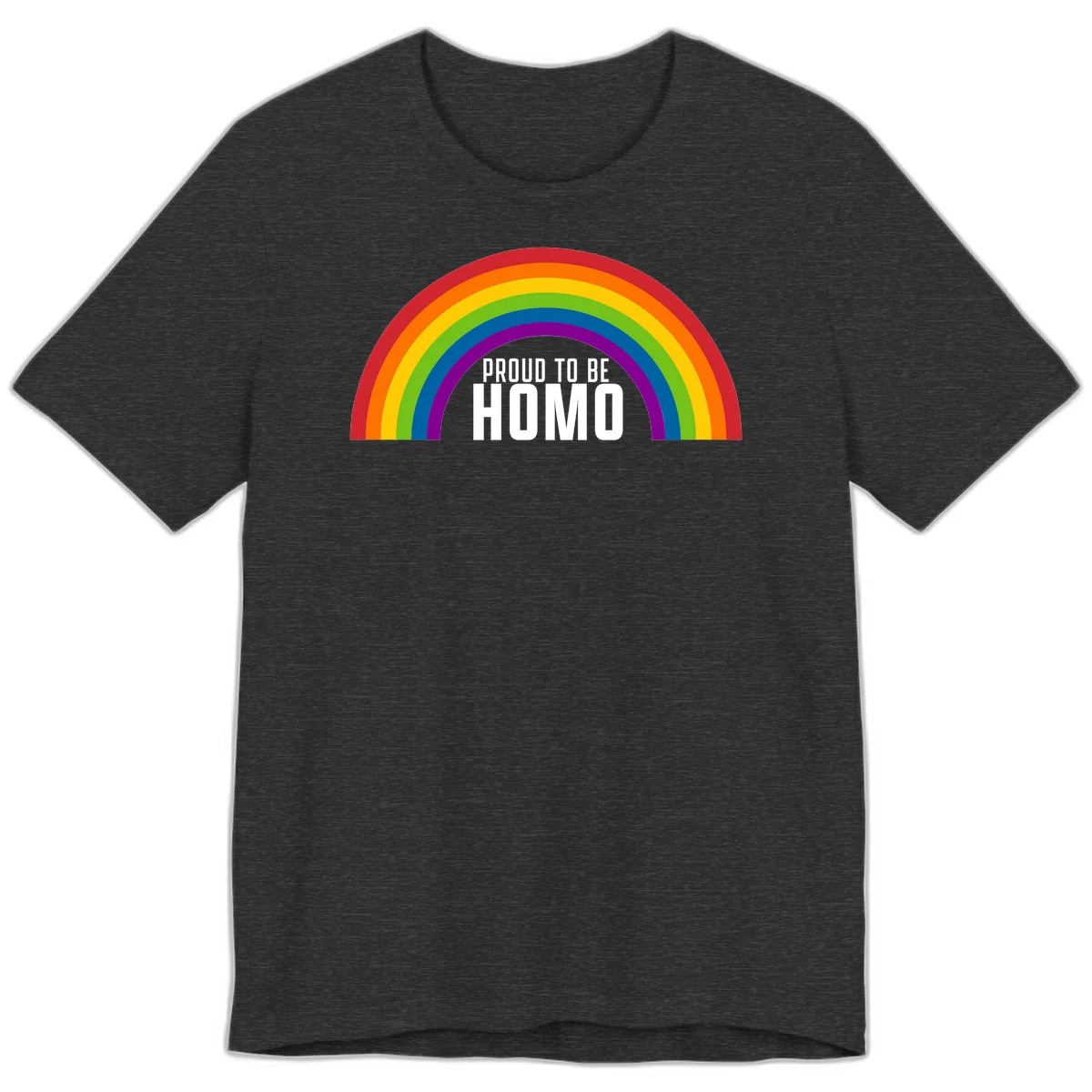 Proud to be homo design: rainbow arc in pride colors frames white text on gray background in Dark Grey Heather