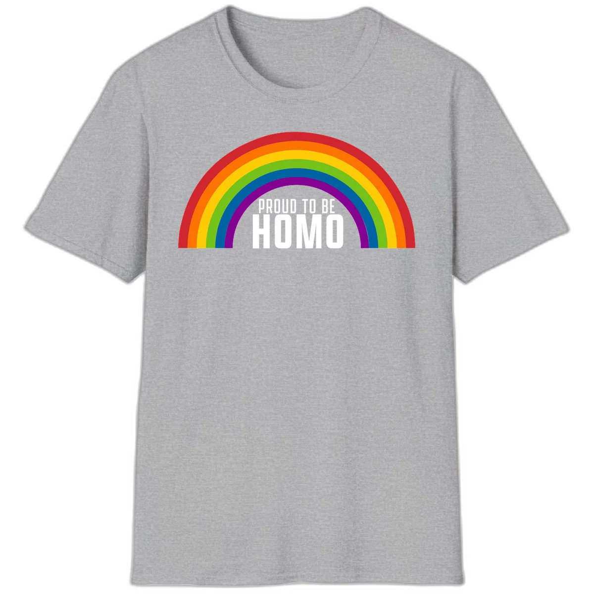 Proud to be homo design: rainbow arc in pride colors frames white text on gray background in Sport Grey