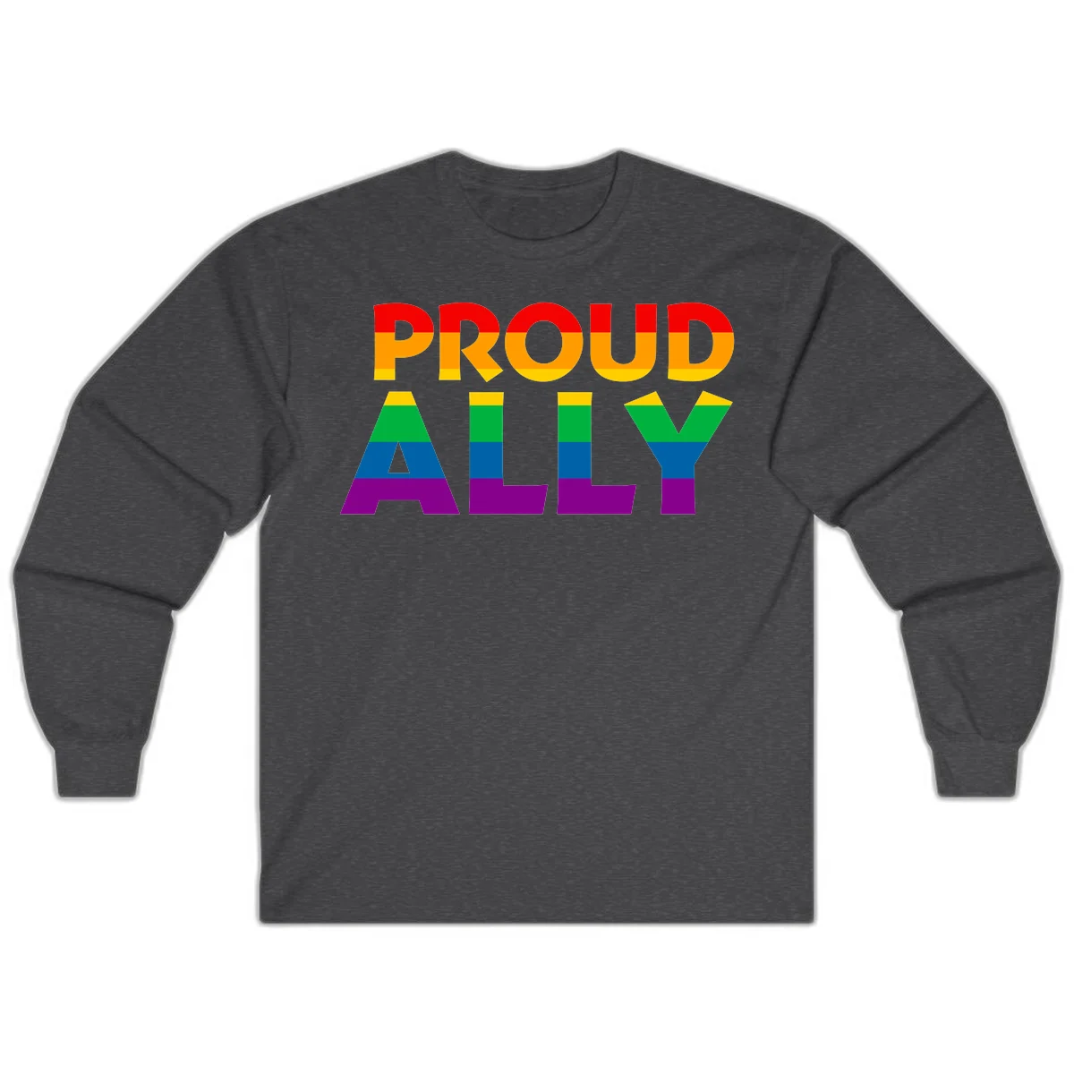 Proud Ally design with rainbow-striped letters in pride flag colors on gray background in Dark Heather