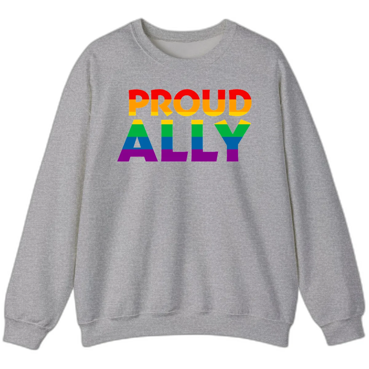Proud Ally design with rainbow-striped letters in pride flag colors on gray background in Sport Grey