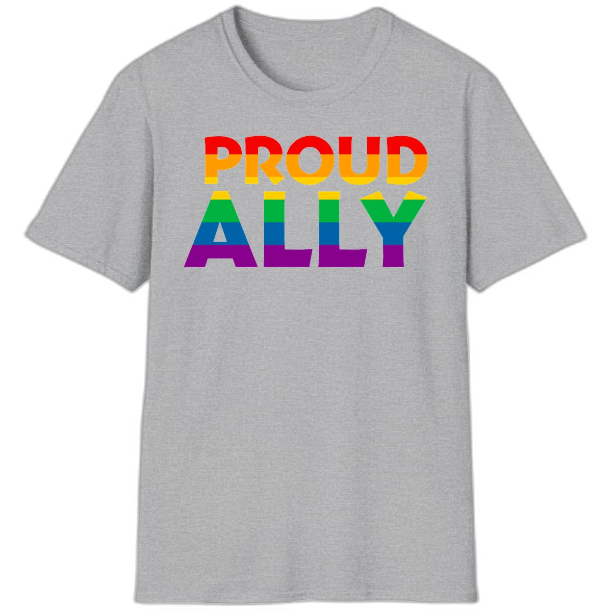 Proud Ally design with rainbow-striped letters in pride flag colors on gray background in Sport Grey