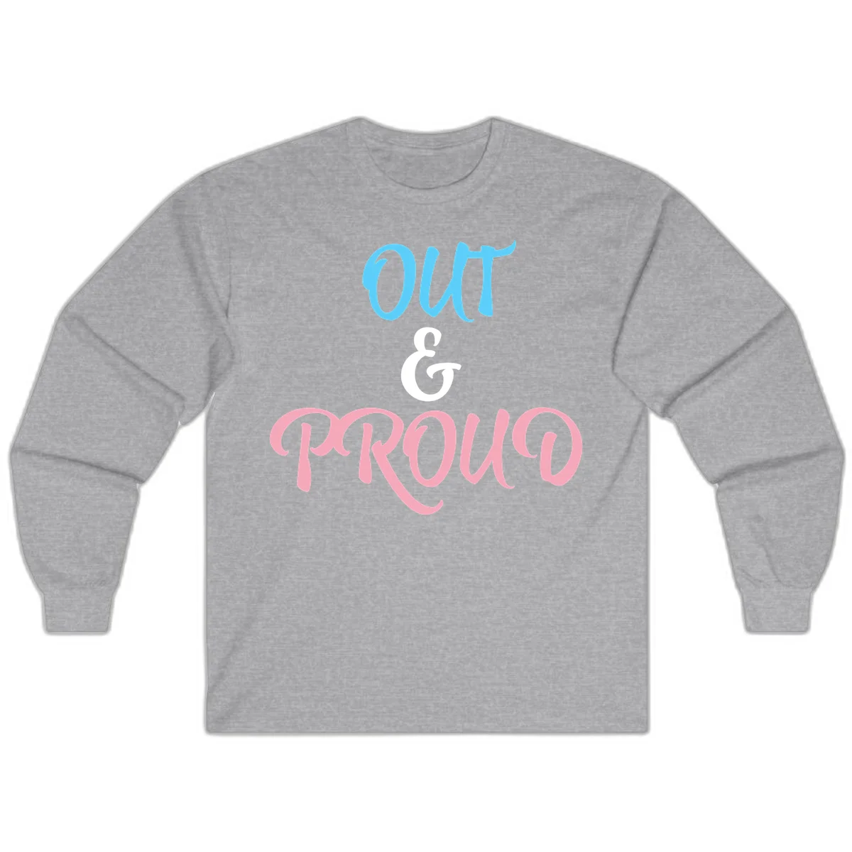 Out and proud pride design with blue 'OUT' text, white ampersand, and pink 'PROUD' lettering on gray background in Sport Grey