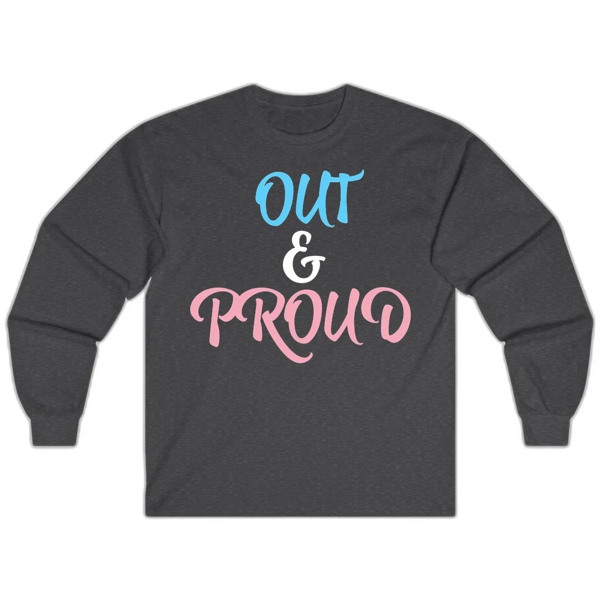 Out and proud pride design with blue 'OUT' text, white ampersand, and pink 'PROUD' lettering on gray background in Dark Heather
