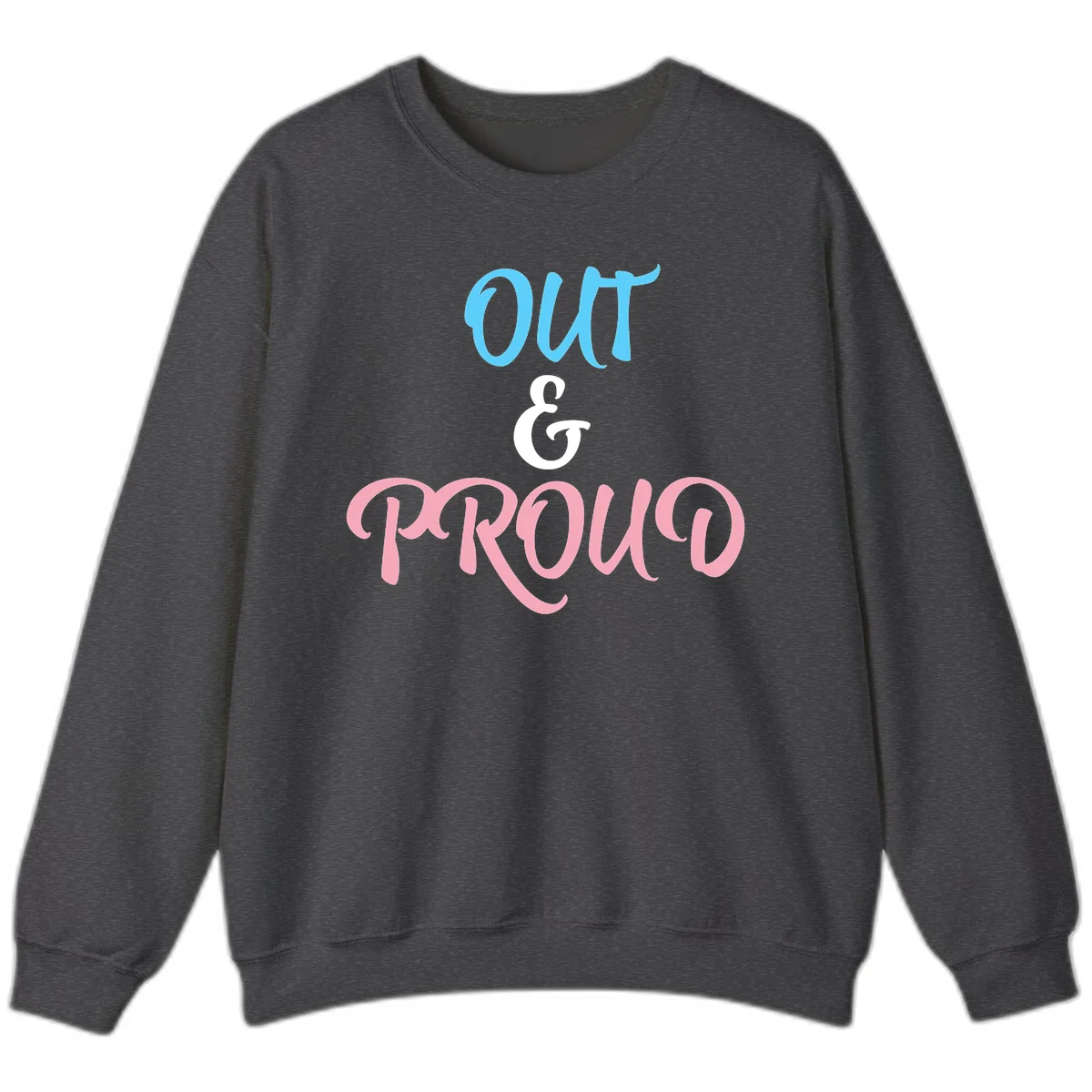 Out and proud pride design with blue 'OUT' text, white ampersand, and pink 'PROUD' lettering on gray background in Dark Heather