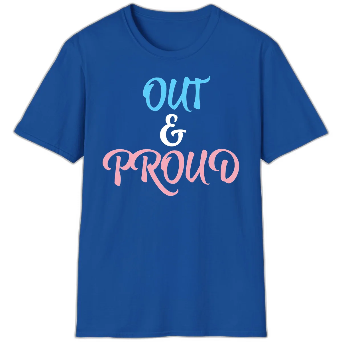 Out and proud pride design with blue 'OUT' text, white ampersand, and pink 'PROUD' lettering on gray background in Royal