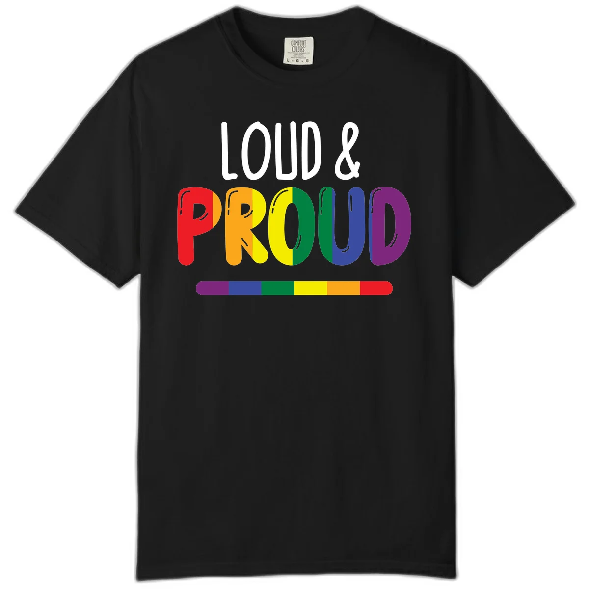 Loud and proud rainbow pride design with colorful gradient letters and pride flag stripe on gray background in Black