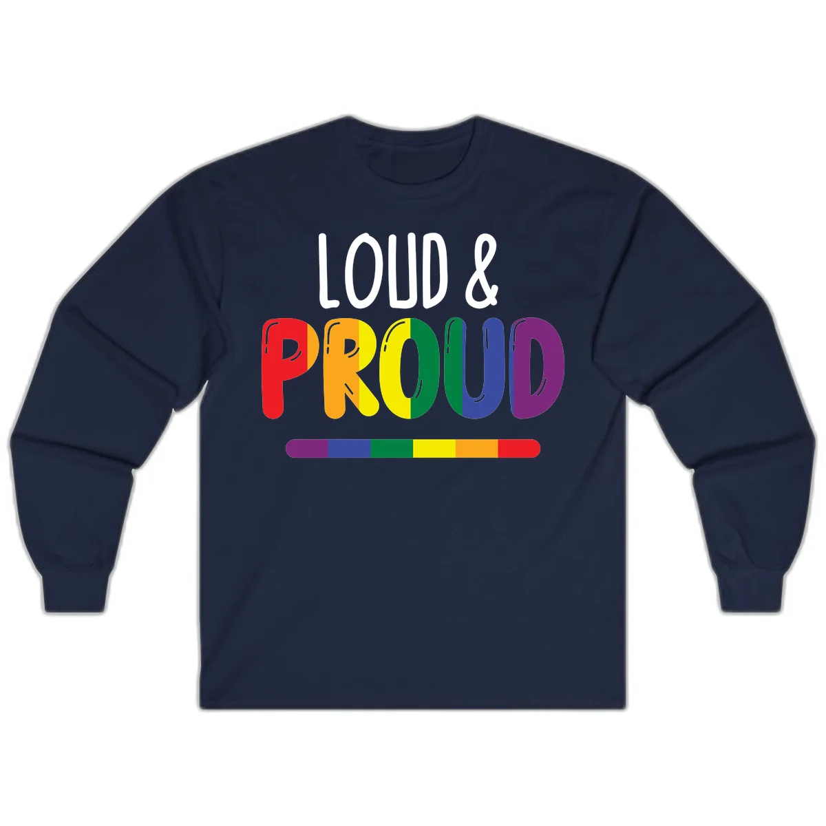 Loud and proud rainbow pride design with colorful gradient letters and pride flag stripe on gray background in Navy