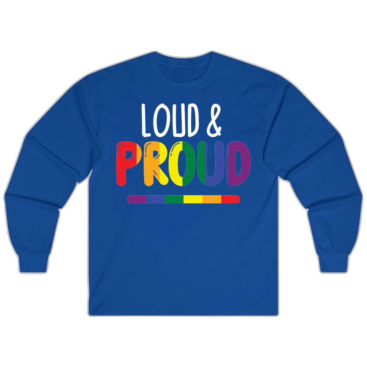 Loud and proud rainbow pride design with colorful gradient letters and pride flag stripe on gray background in Royal