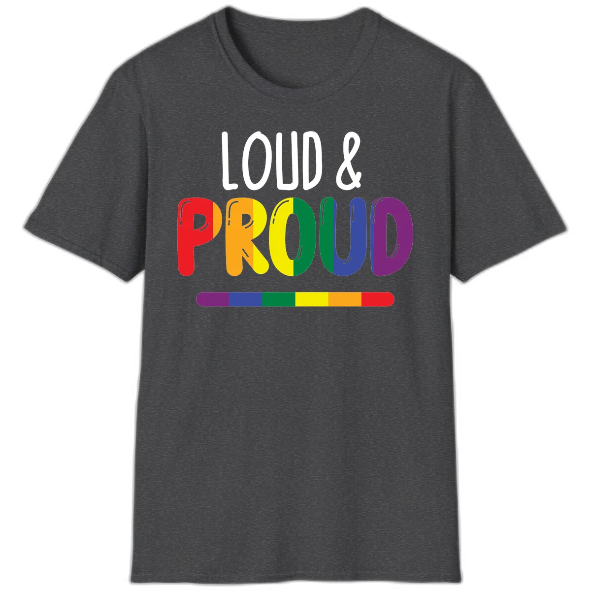 Loud and proud rainbow pride design with colorful gradient letters and pride flag stripe on gray background in Dark Heather
