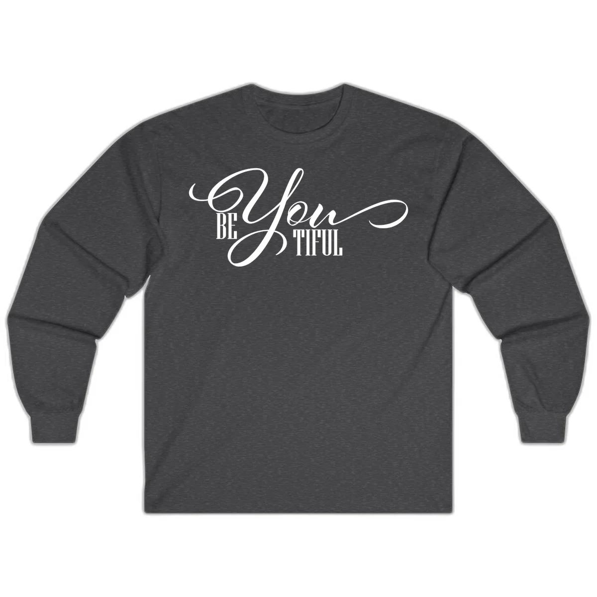 Elegant white typography reading 'BE YOU THRILL' with decorative script and serif lettering on gray background in Dark Heather