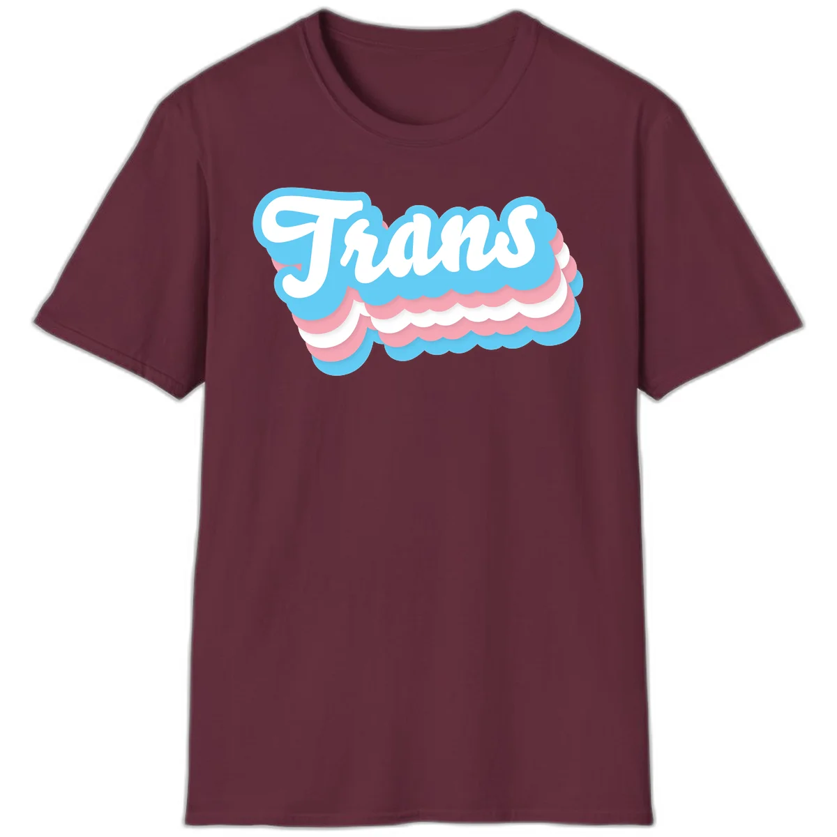 Trans pride cloud layers design with white 'Trans' text on alternating blue, pink, and white scalloped cloud shapes in Maroon