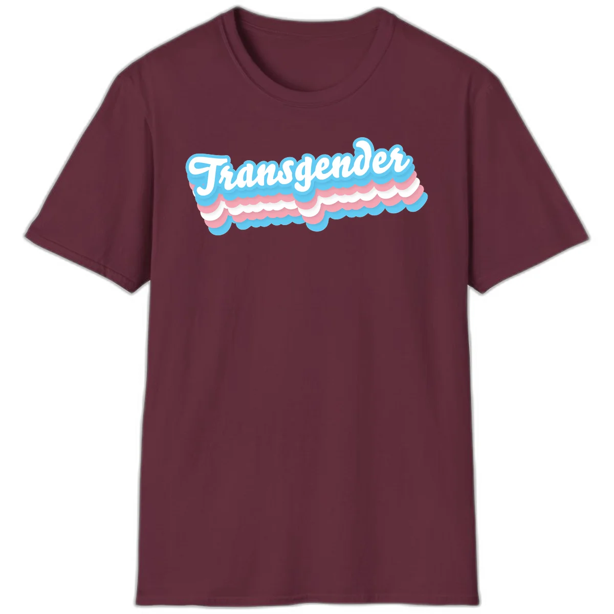 Transgender pride design with white script text surrounded by layered blue, pink, and white scalloped clouds in Maroon