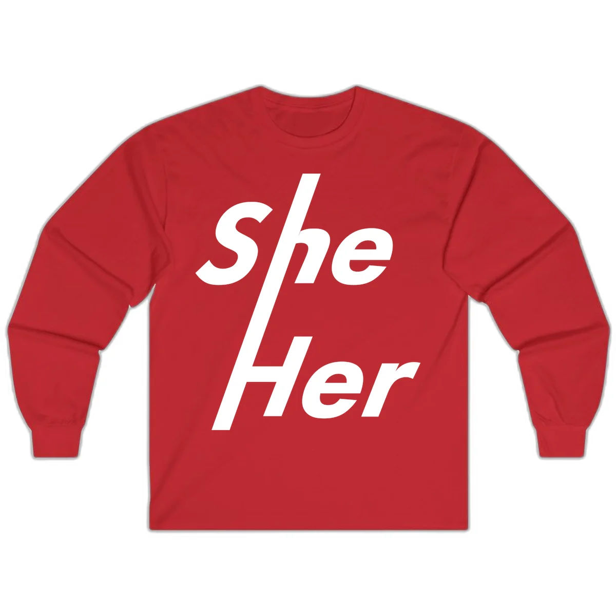 White text reading 'She/Her' with a diagonal forward slash on gray background, pronoun pride design in Red