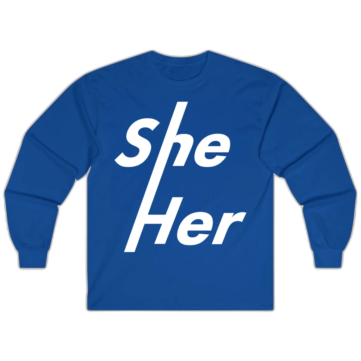 White text reading 'She/Her' with a diagonal forward slash on gray background, pronoun pride design in Royal