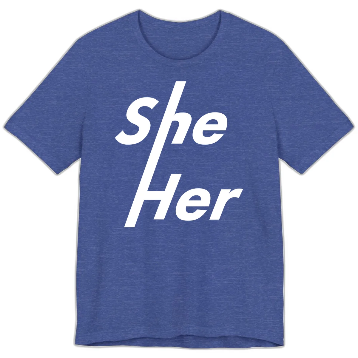 White text reading 'She/Her' with a diagonal forward slash on gray background, pronoun pride design in Heather True Royal