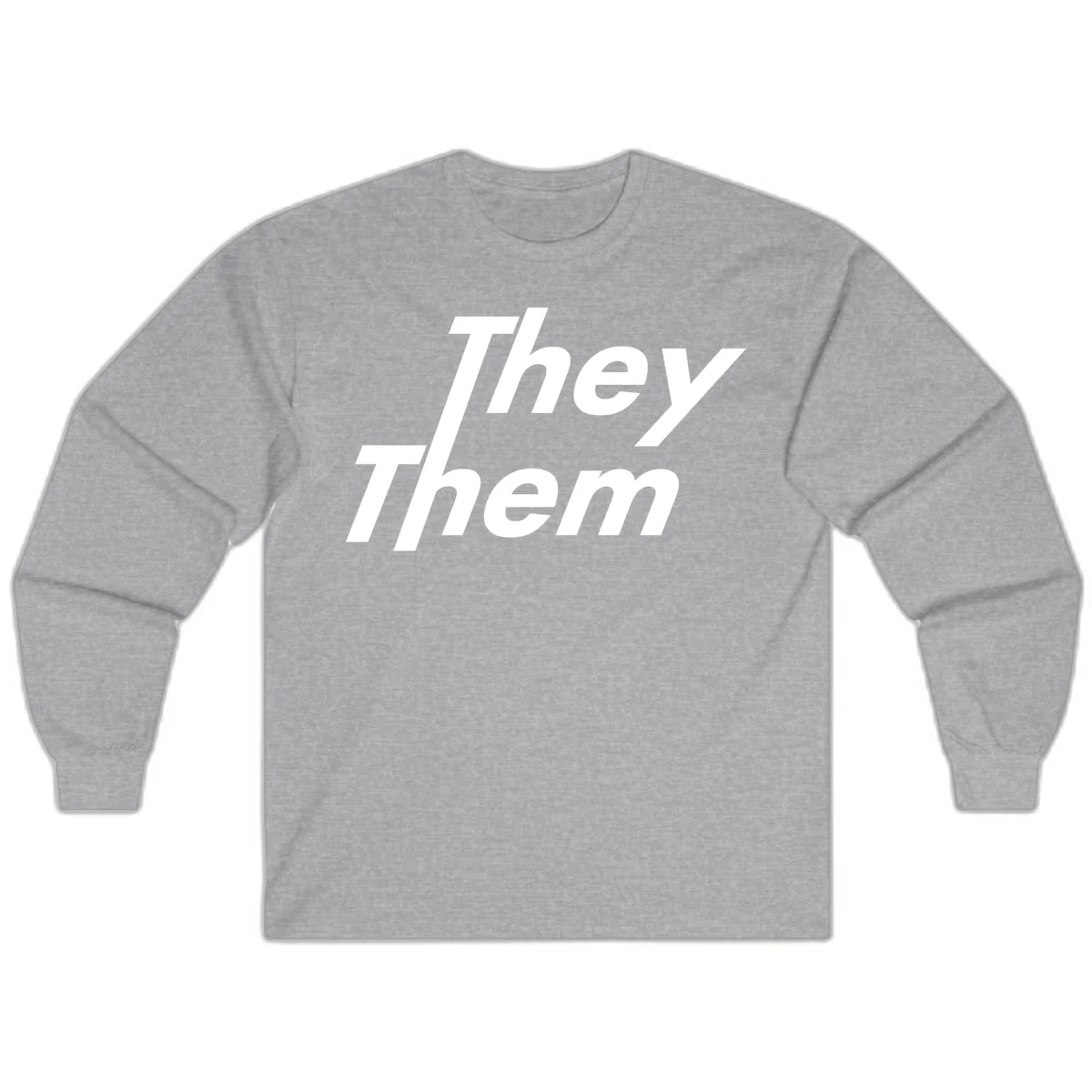 White italicized text reading 'they them' stacked vertically on gray background, pronoun pride design in Sport Grey