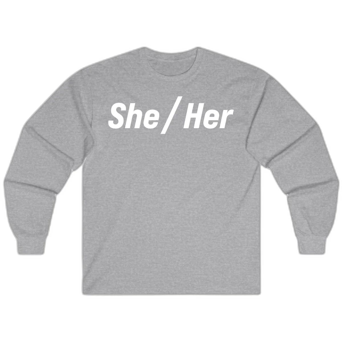 White text reading 'She / Her' in bold sans-serif font on gray background, pronoun statement design in Sport Grey