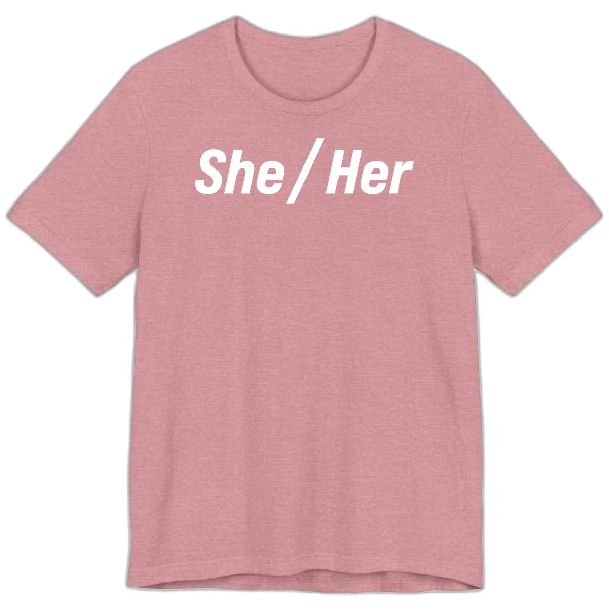 White text reading 'She / Her' in bold sans-serif font on gray background, pronoun statement design in Heather Orchid