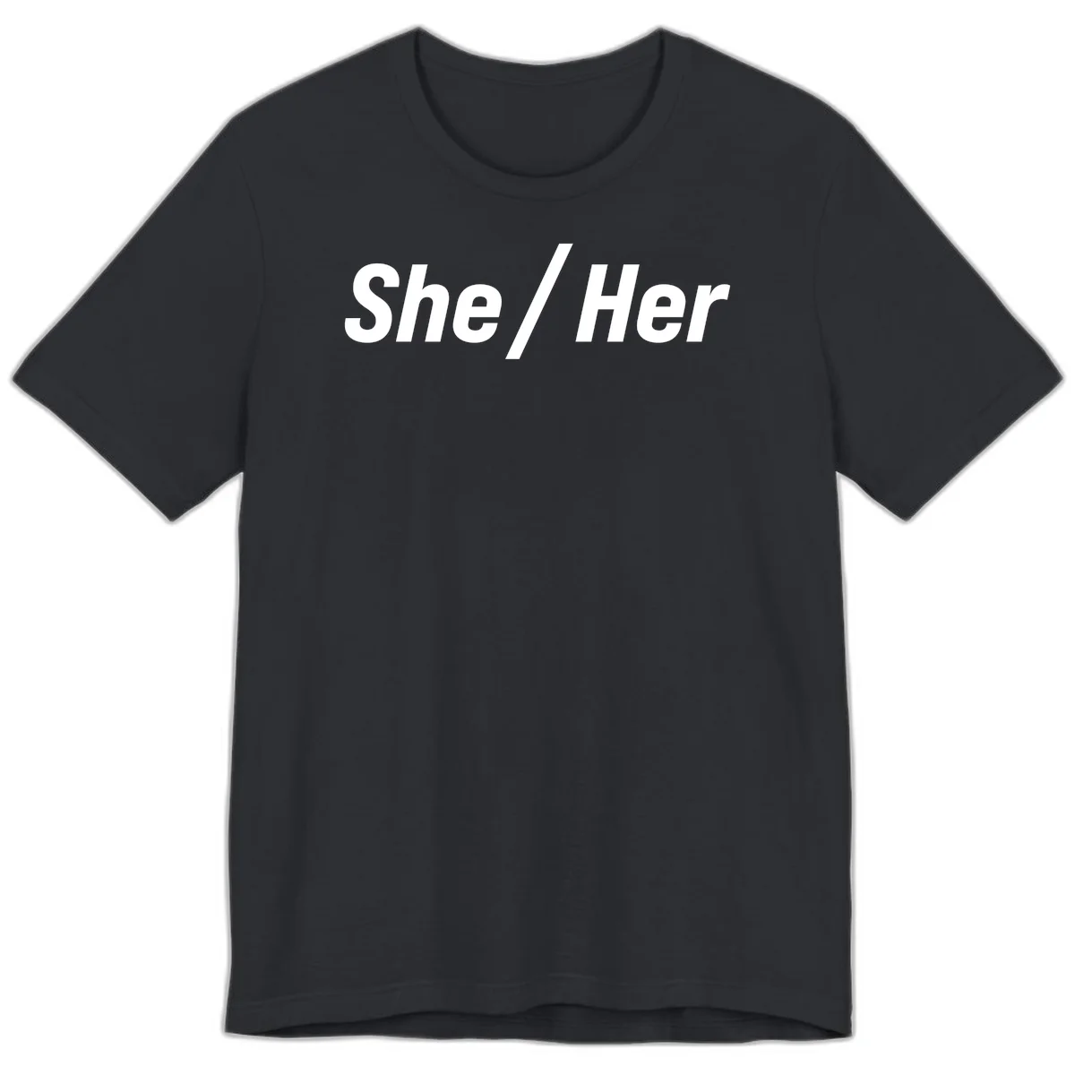 White text reading 'She / Her' in bold sans-serif font on gray background, pronoun statement design in Vintage Black