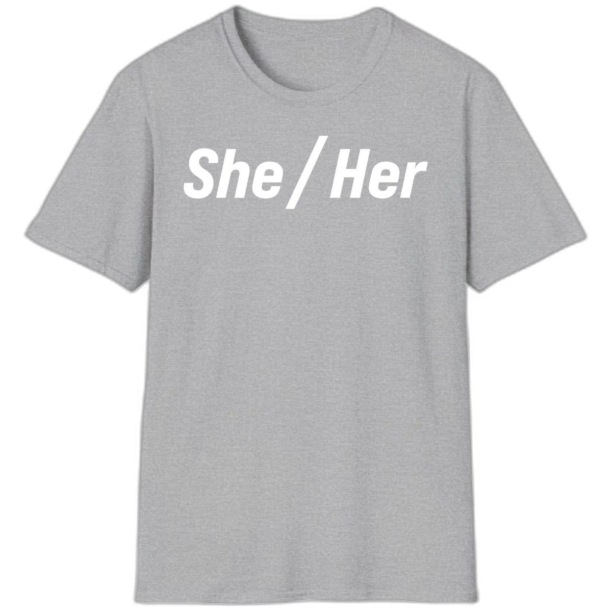 White text reading 'She / Her' in bold sans-serif font on gray background, pronoun statement design in Sport Grey