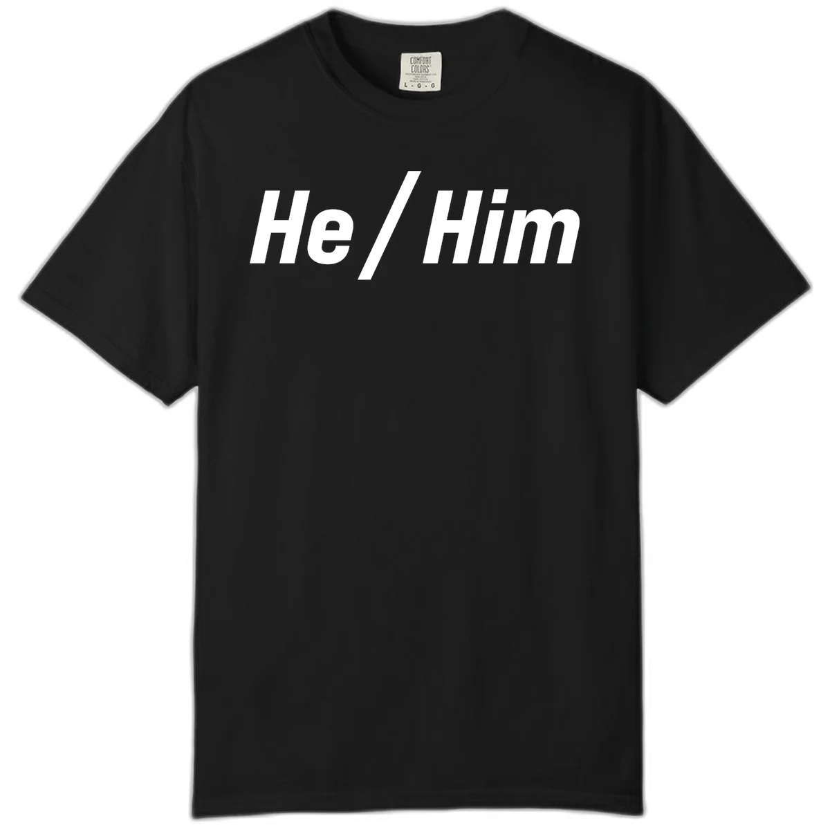 Bold white text reading 'He / Him' with forward slash on gray background for pronoun pride awareness in Black