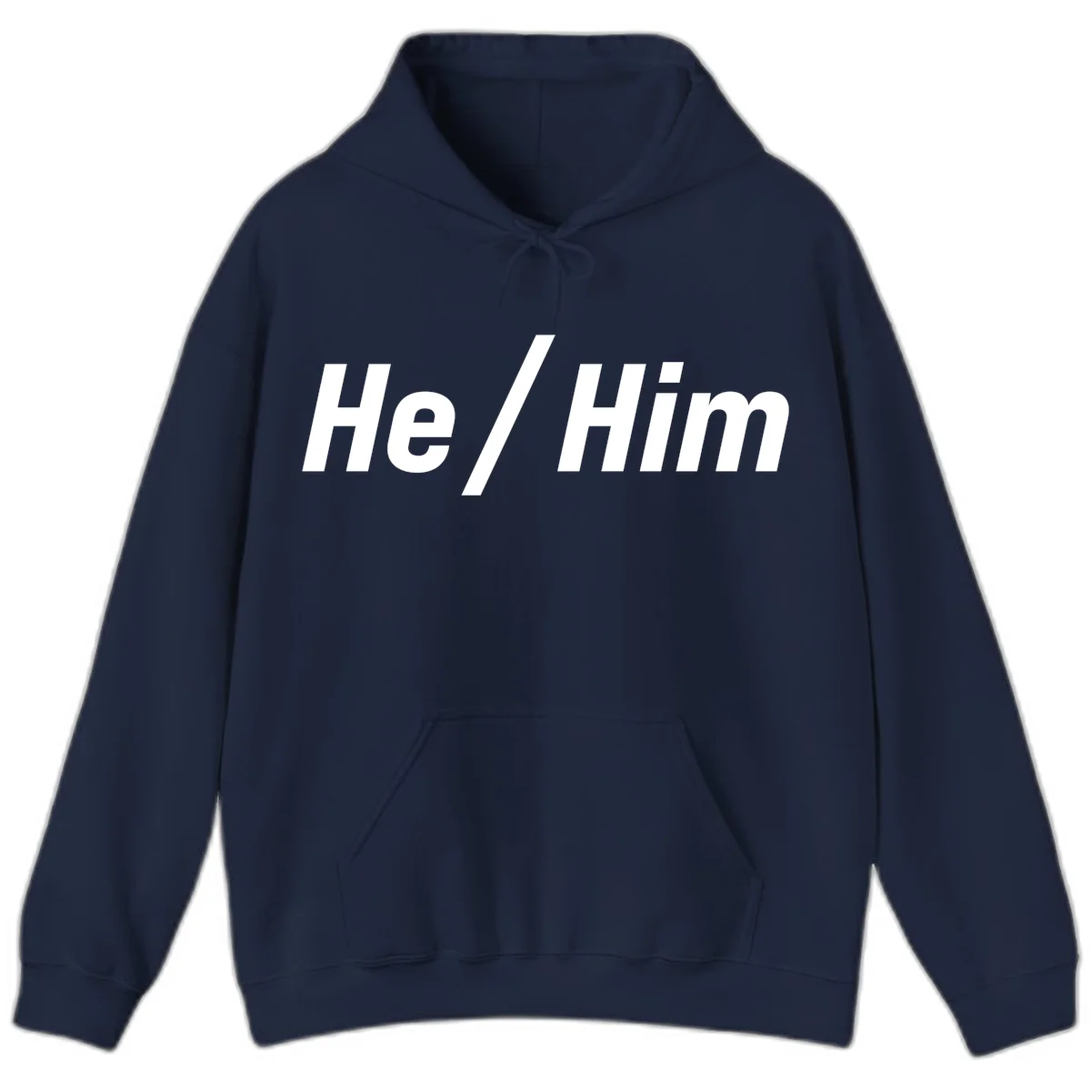 Bold white text reading 'He / Him' with forward slash on gray background for pronoun pride awareness in Navy