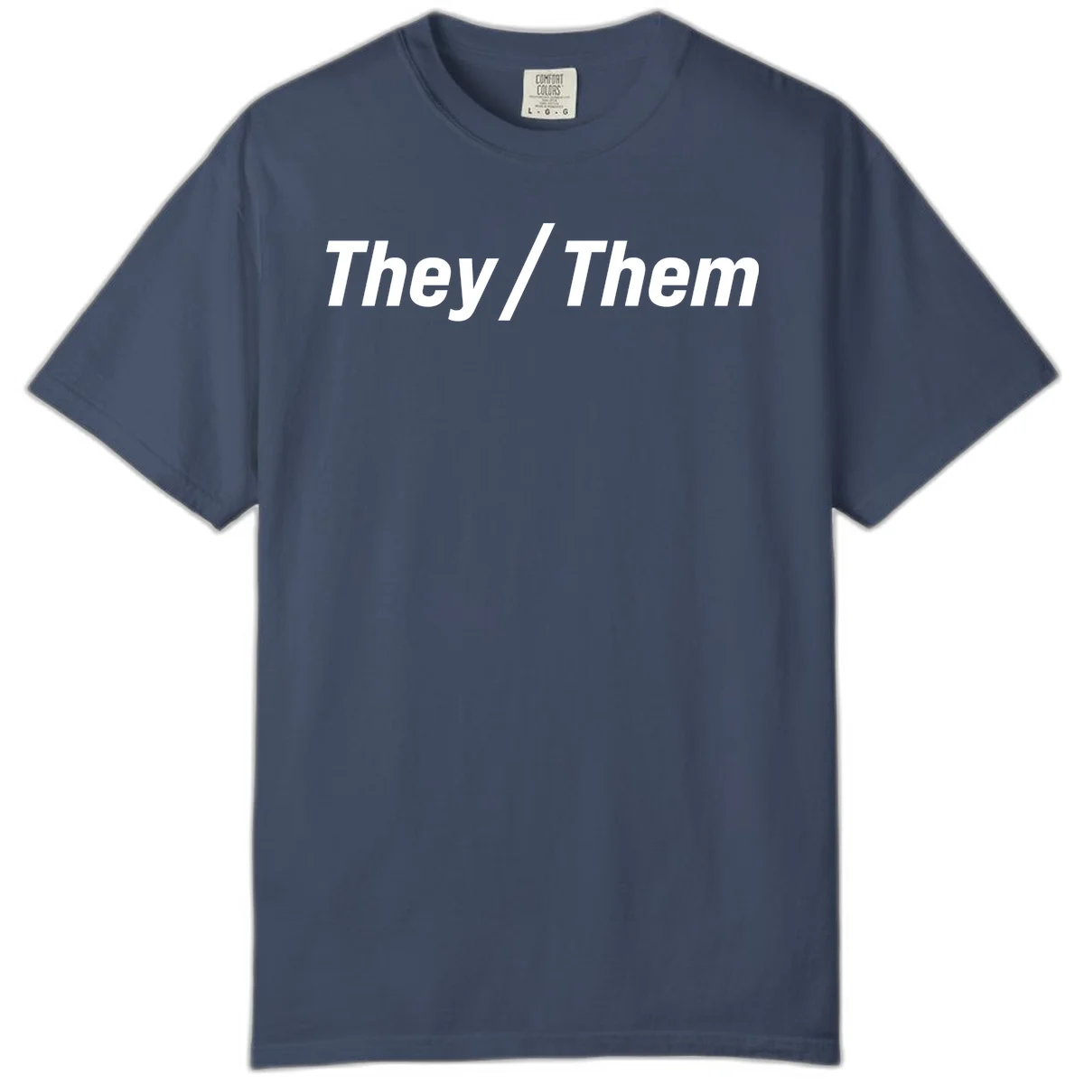 Bold white text reading 'They / Them' on gray background, a minimalist pronoun statement design in Midnight