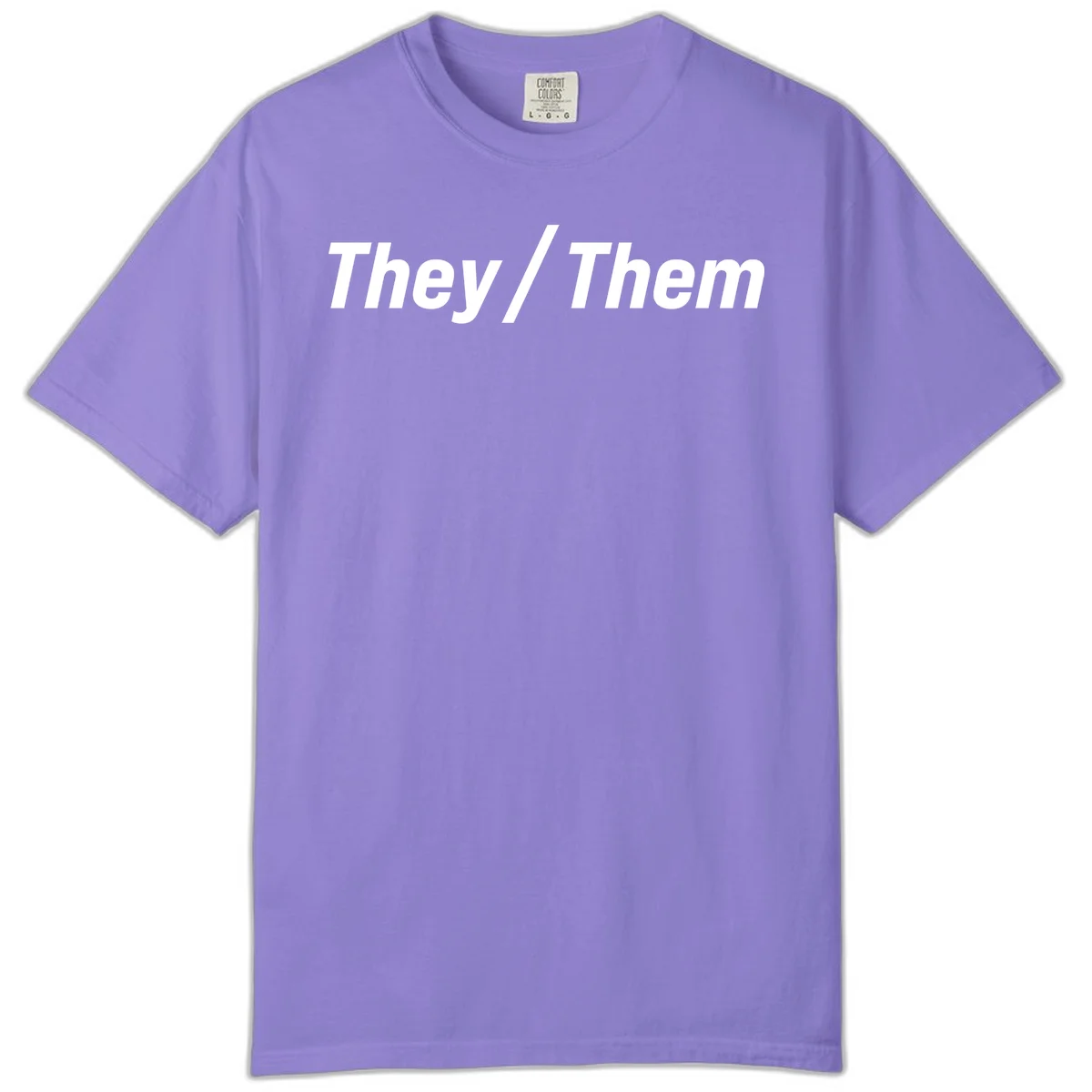 Bold white text reading 'They / Them' on gray background, a minimalist pronoun statement design in Violet