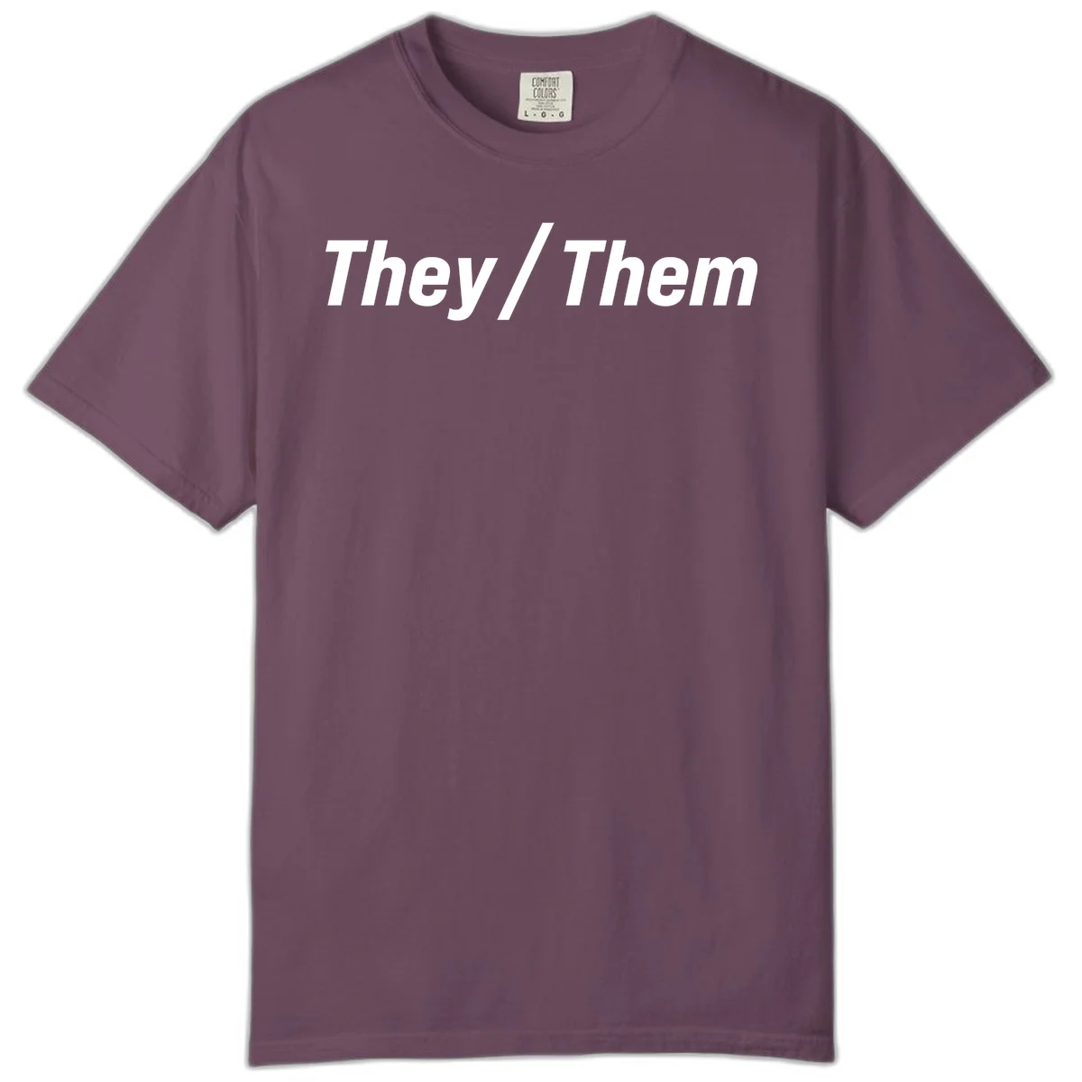 Bold white text reading 'They / Them' on gray background, a minimalist pronoun statement design in Berry