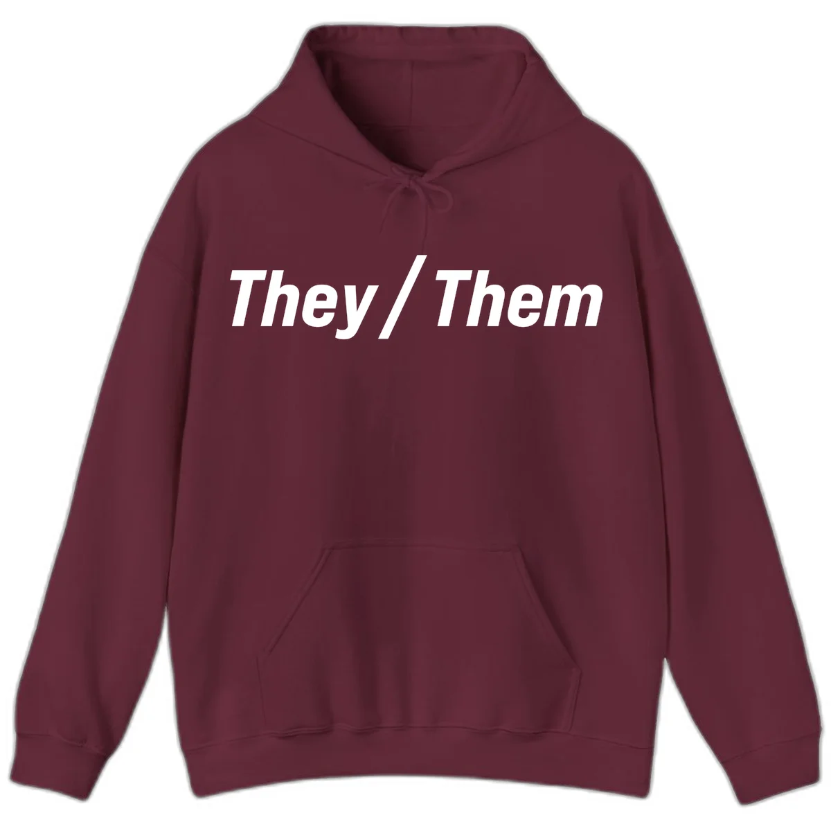 Bold white text reading 'They / Them' on gray background, a minimalist pronoun statement design in Maroon