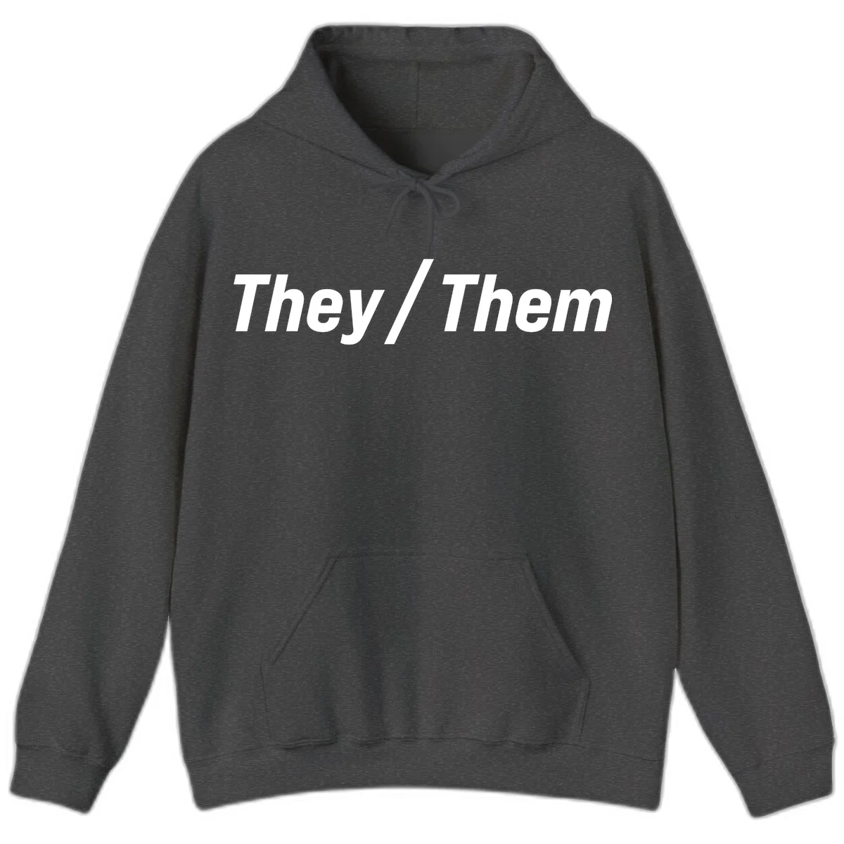 Bold white text reading 'They / Them' on gray background, a minimalist pronoun statement design in Dark Heather