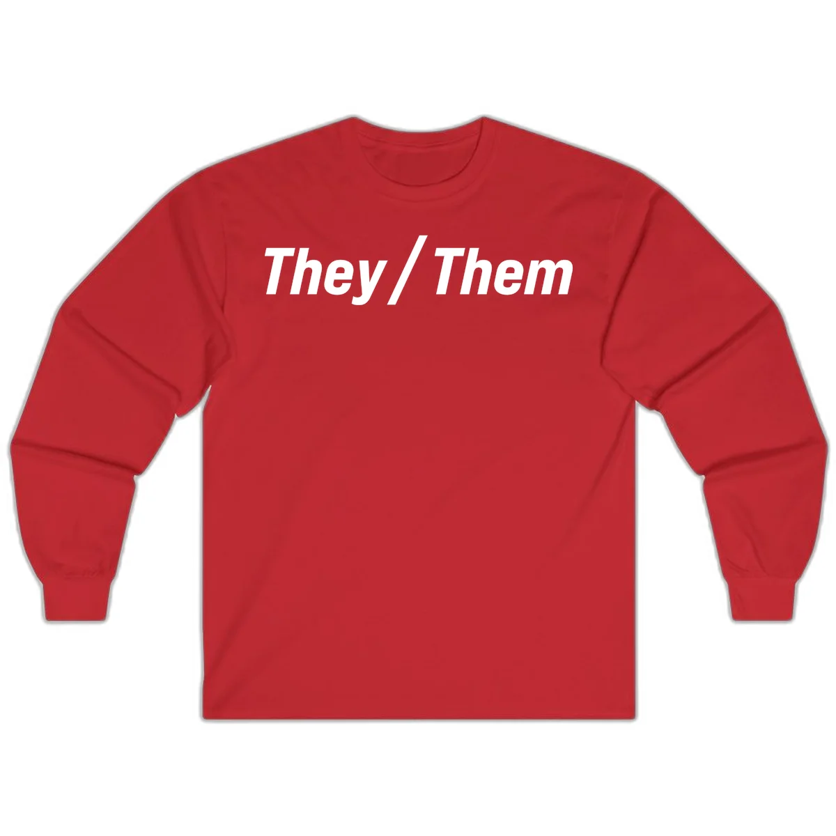 Bold white text reading 'They / Them' on gray background, a minimalist pronoun statement design in Red