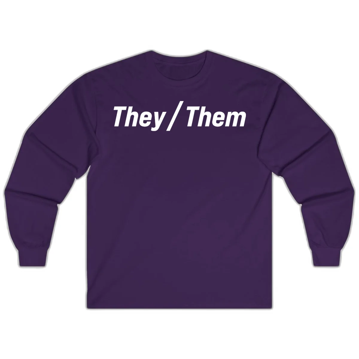 Bold white text reading 'They / Them' on gray background, a minimalist pronoun statement design in Purple