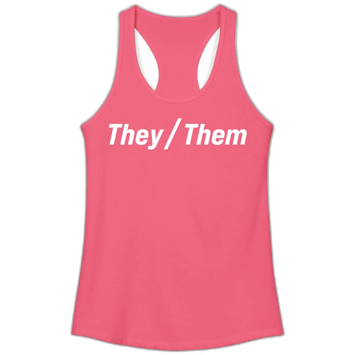 Bold white text reading 'They / Them' on gray background, a minimalist pronoun statement design in Hot Pink