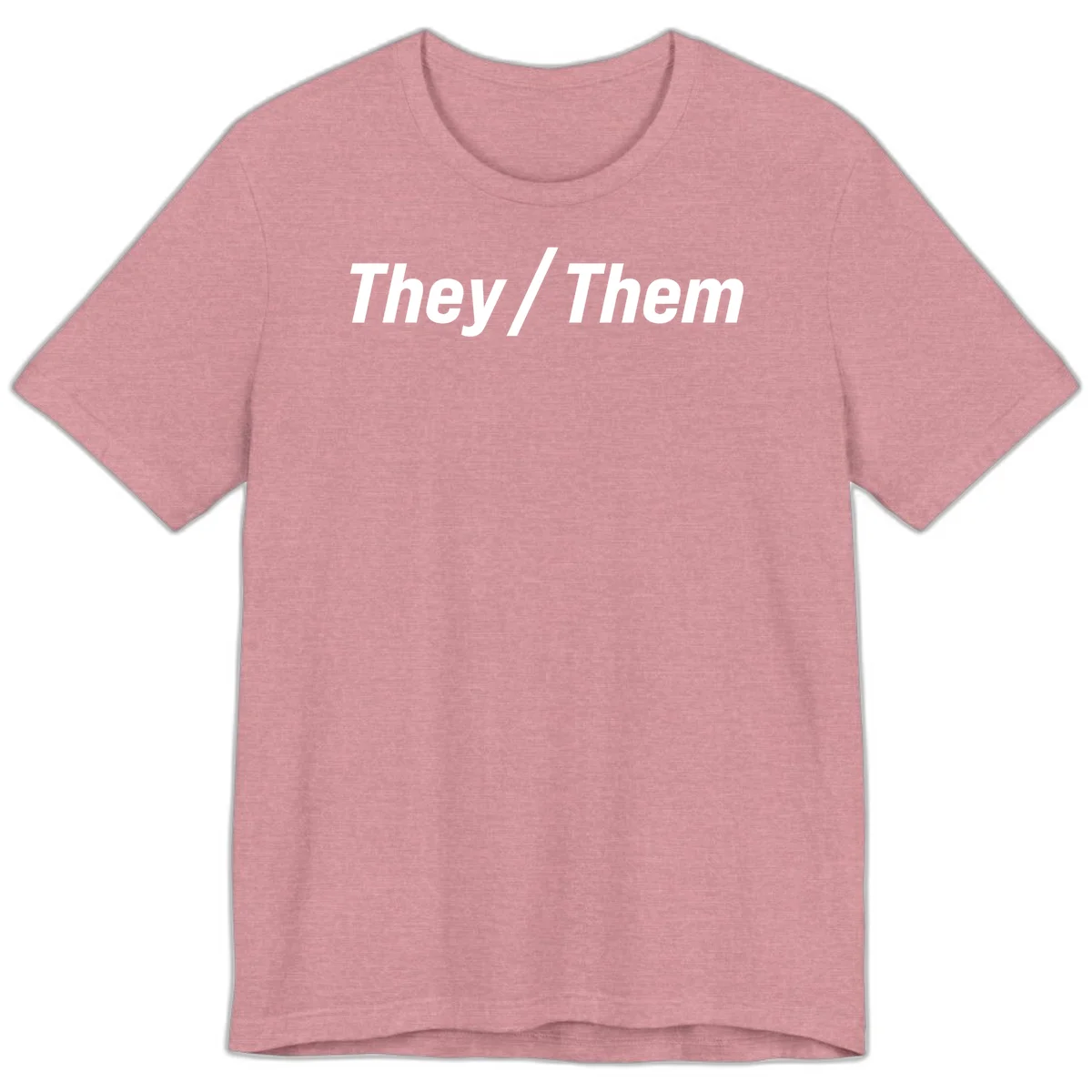 Bold white text reading 'They / Them' on gray background, a minimalist pronoun statement design in Heather Orchid