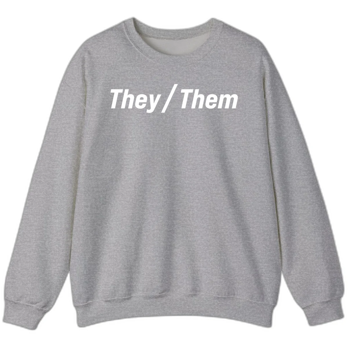 Bold white text reading 'They / Them' on gray background, a minimalist pronoun statement design in Sport Grey