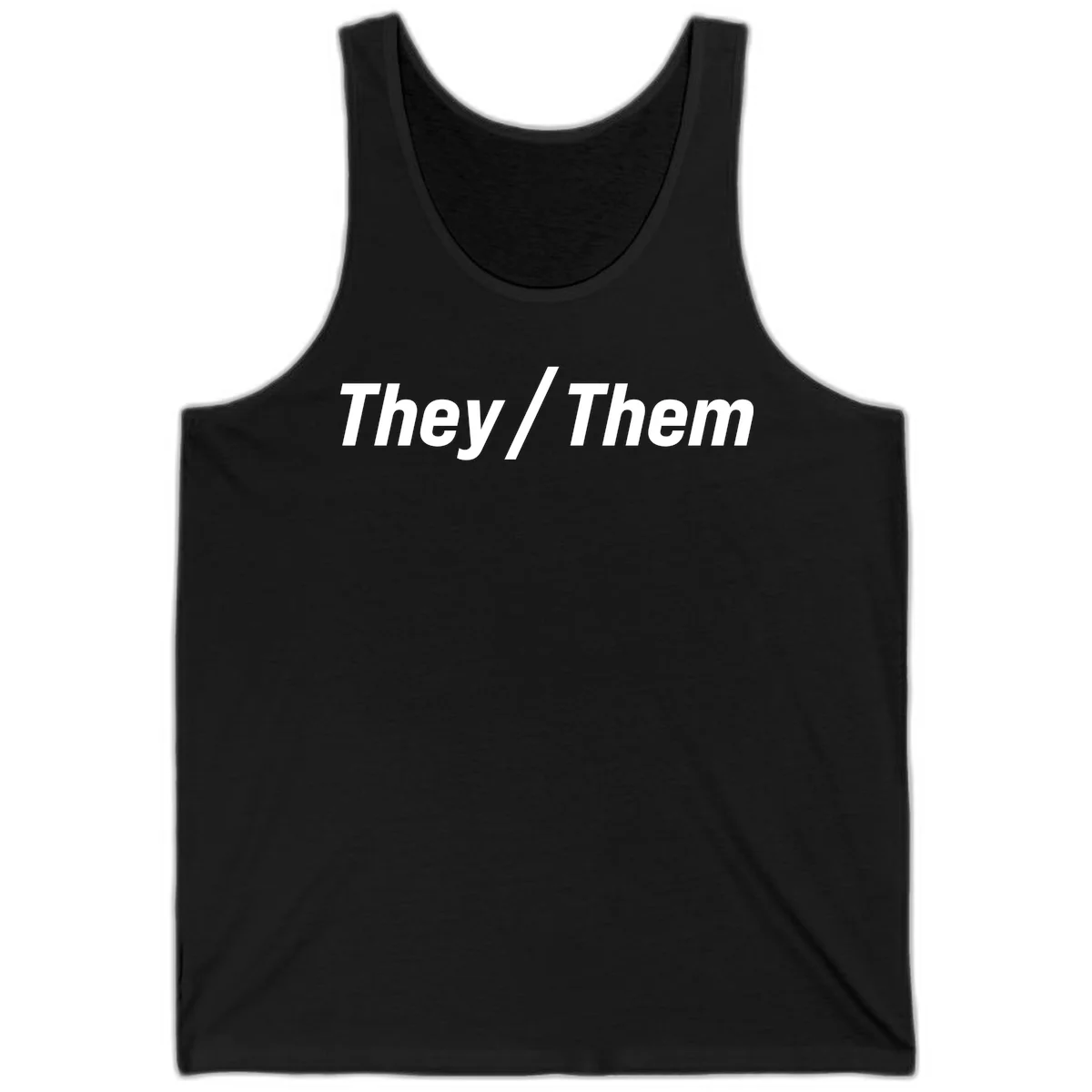 Bold white text reading 'They / Them' on gray background, a minimalist pronoun statement design in Black