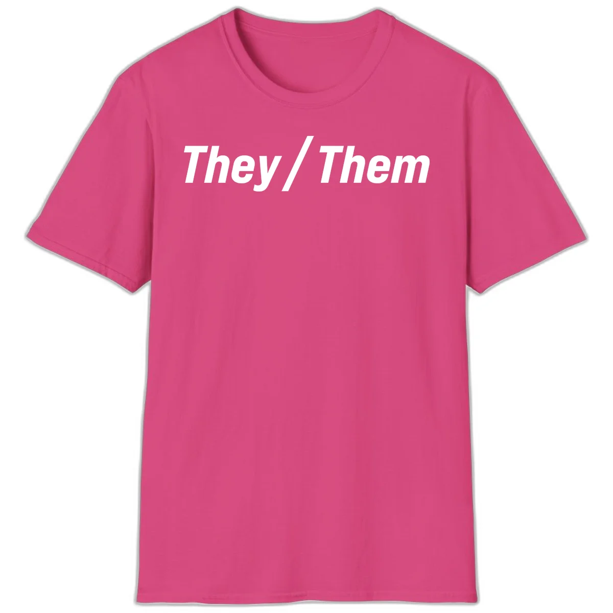 Bold white text reading 'They / Them' on gray background, a minimalist pronoun statement design in Heliconia