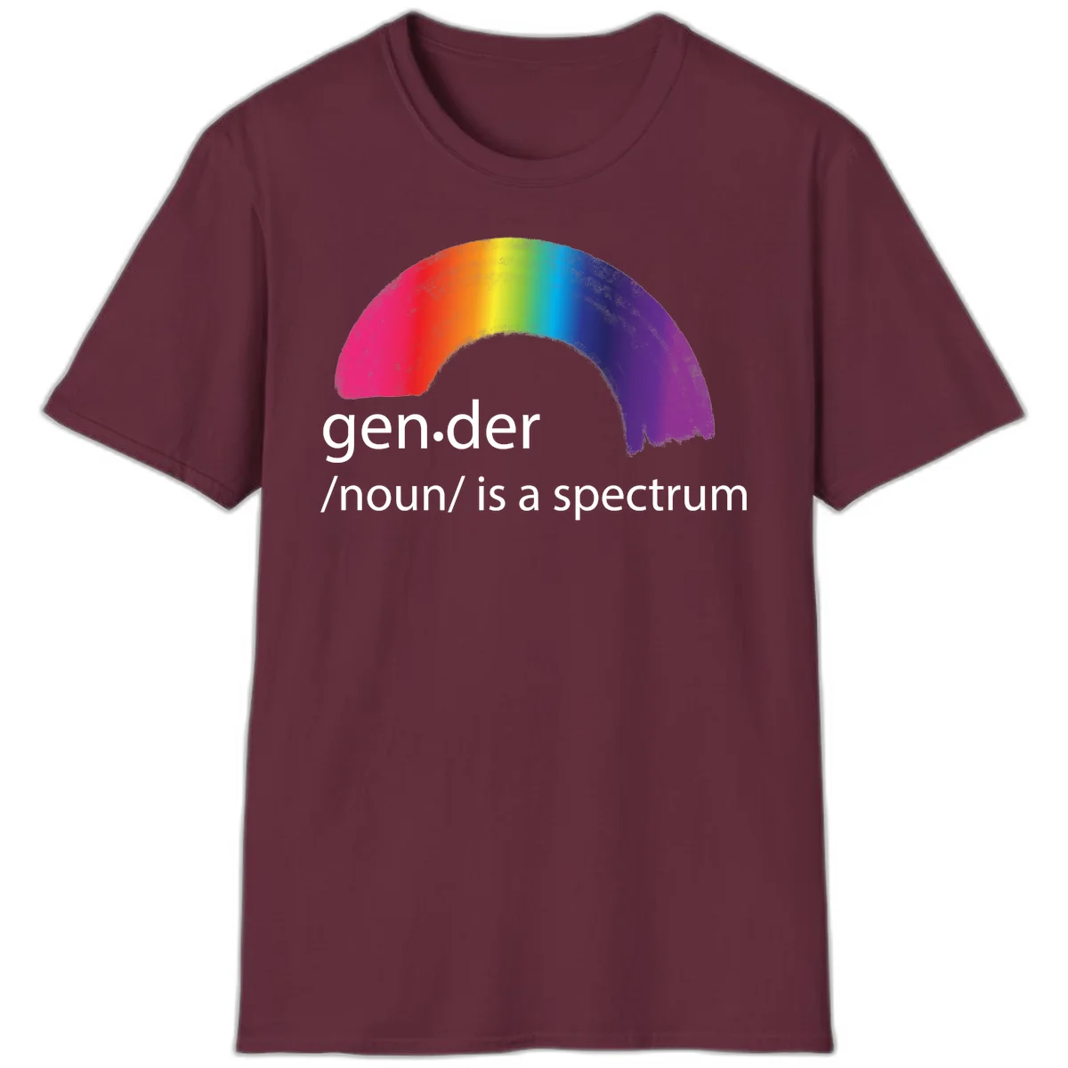 Rainbow arc with text 'gen.der /noun/ is a spectrum' celebrating gender diversity and LGBTQ pride in Maroon