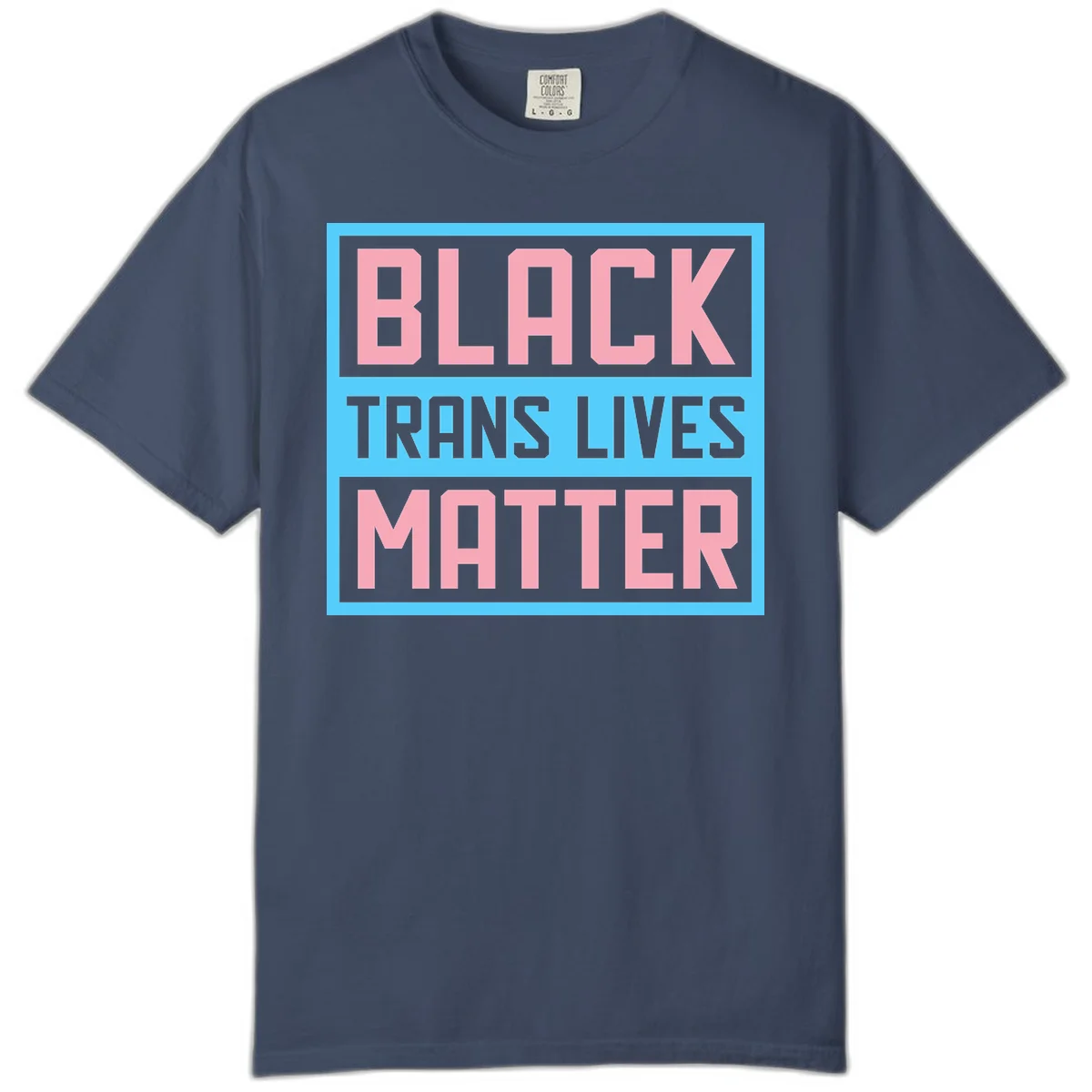 Bold pink block letters spelling 'BLACK TRANS LIVES MATTER' on light blue and gray background in Midnight