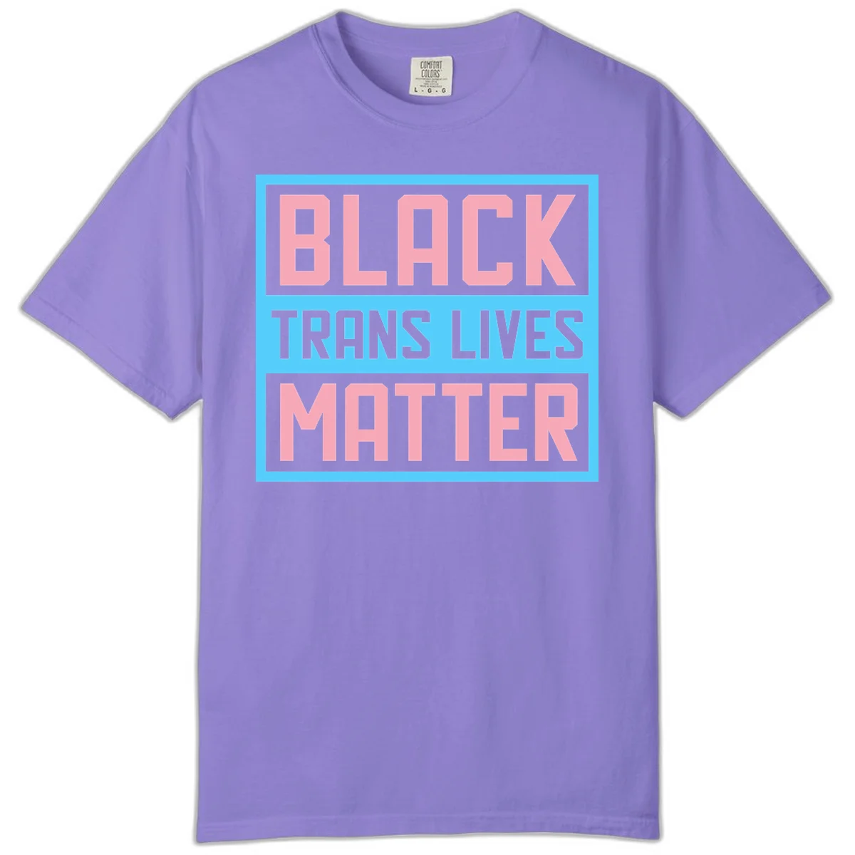 Bold pink block letters spelling 'BLACK TRANS LIVES MATTER' on light blue and gray background in Violet