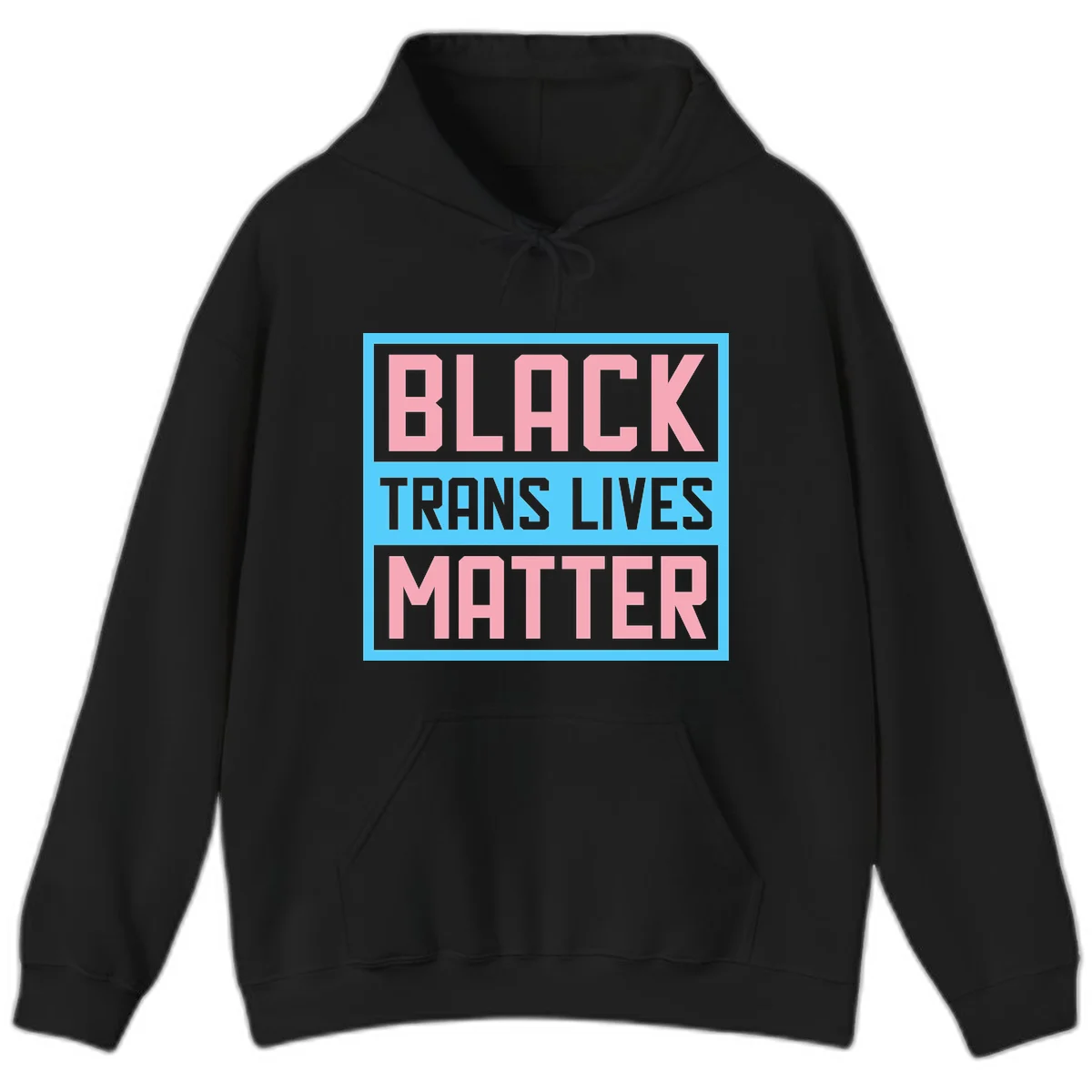 Bold pink block letters spelling 'BLACK TRANS LIVES MATTER' on light blue and gray background in Black