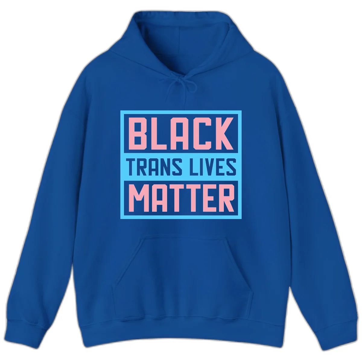 Bold pink block letters spelling 'BLACK TRANS LIVES MATTER' on light blue and gray background in Royal