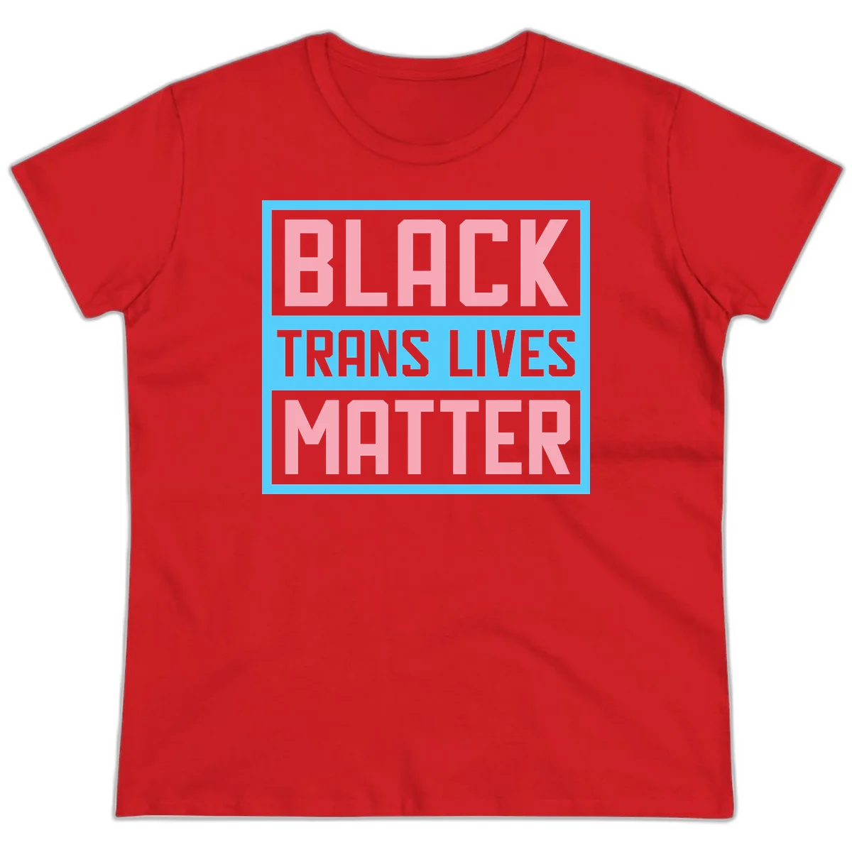 Bold pink block letters spelling 'BLACK TRANS LIVES MATTER' on light blue and gray background in Red