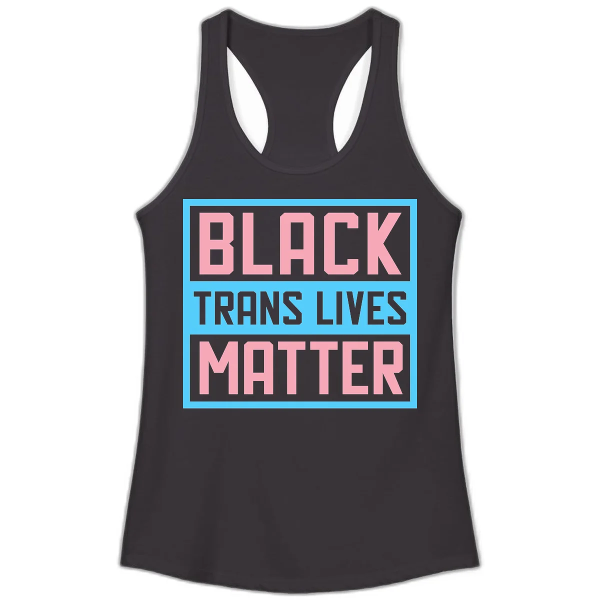 Bold pink block letters spelling 'BLACK TRANS LIVES MATTER' on light blue and gray background in Black