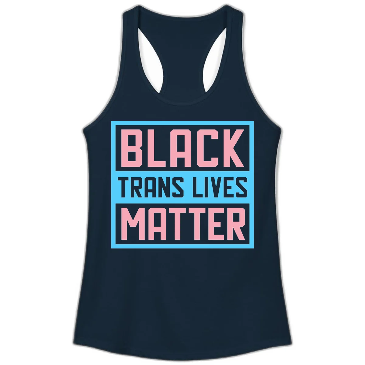 Bold pink block letters spelling 'BLACK TRANS LIVES MATTER' on light blue and gray background in Solid Midnight Navy